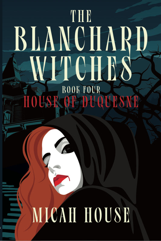 Novel 4: House of Duquesne (Hardcover)