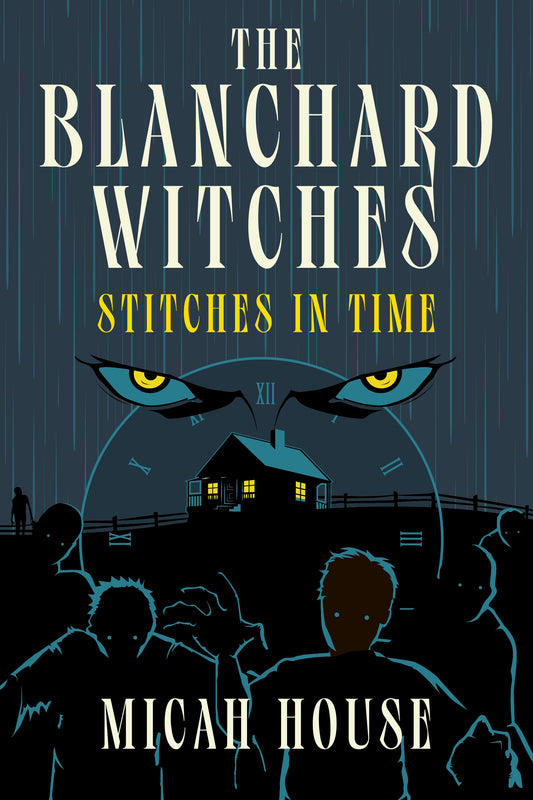 Stitches in Time Blanchard Witches Book Three Southern Gothic fantasy hardback cover